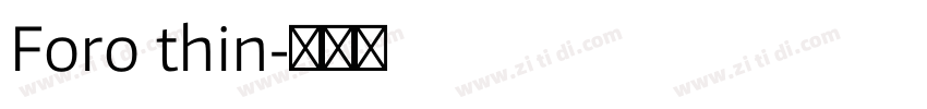 Foro thin字体转换